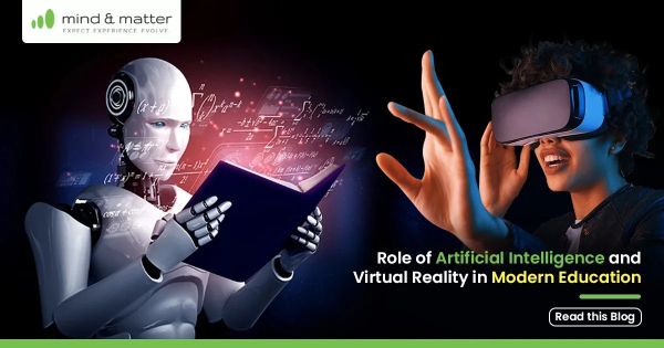 Role of Artificial Intelligence and Virtual Reality in Modern Education